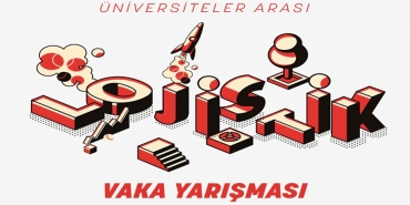 19-universitelerarasi-lojistik-vaka-yarismasi-sonuclari-belli-oldu