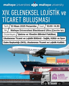 maltepe-universitesi-xiv-lojistik-ve-ticaret-bulusmasi-sektorun-gelecegi-konusulacak