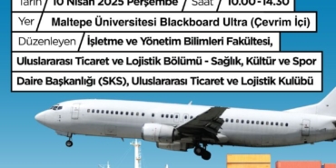 maltepe-universitesi-xiv-lojistik-ve-ticaret-bulusmasi-sektorun-gelecegi-konusulacak